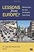 Lessons from Europe?; What Can Americans Learn from European Public Policies (2014-02-14)