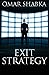 Exit Strategy by Omar Shabk...