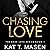 Chasing Love (Dark Love Series, Book 1)