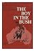 The boy in the bush [by] D. H. Lawrence and M. L. Skinner by D.H. Lawrence