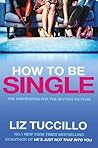 How to be Single How to be Single