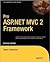 Pro ASP.NET MVC 2 Framework 2nd (second) edition Text Only by Steven Sanderson