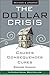 The Dollar Crisis: Causes, Consequences, Cures by Duncan, Richard (June 22, 2005) Paperback