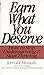 Earn What You Deserve: How to Stop Underearning and Start Thriving by Jerrold Mundis (1-Mar-1996) Mass Market Paperback