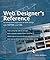 Web Designer's Reference: An Integrated Approach to Web Design with XHTML and CSS by Craig Grannell (2005-09-15)