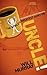 Uncle( The Definitive Guide for Becoming the Worlds Greatest Aunt or Uncle) [UNCLE] [Paperback]