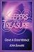Keepers of the Treasure: Create a Godly Heritage