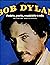 Bob Dylan, Profeta, Poeta, ...