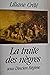 La traite des nègres sous l'Ancien régime : Le nègre, le sucre et la toile