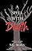 A Spell With Death