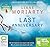 The Last Anniversary by Liane Moriarty