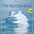 The Blue Day Book: A Lesson in Cheering Yourself Up