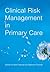 Clinical Risk Management in...