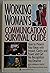 Working Womans Communications Survival Guide by Ruth Herrman Siress