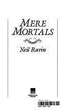 Mere Mortals