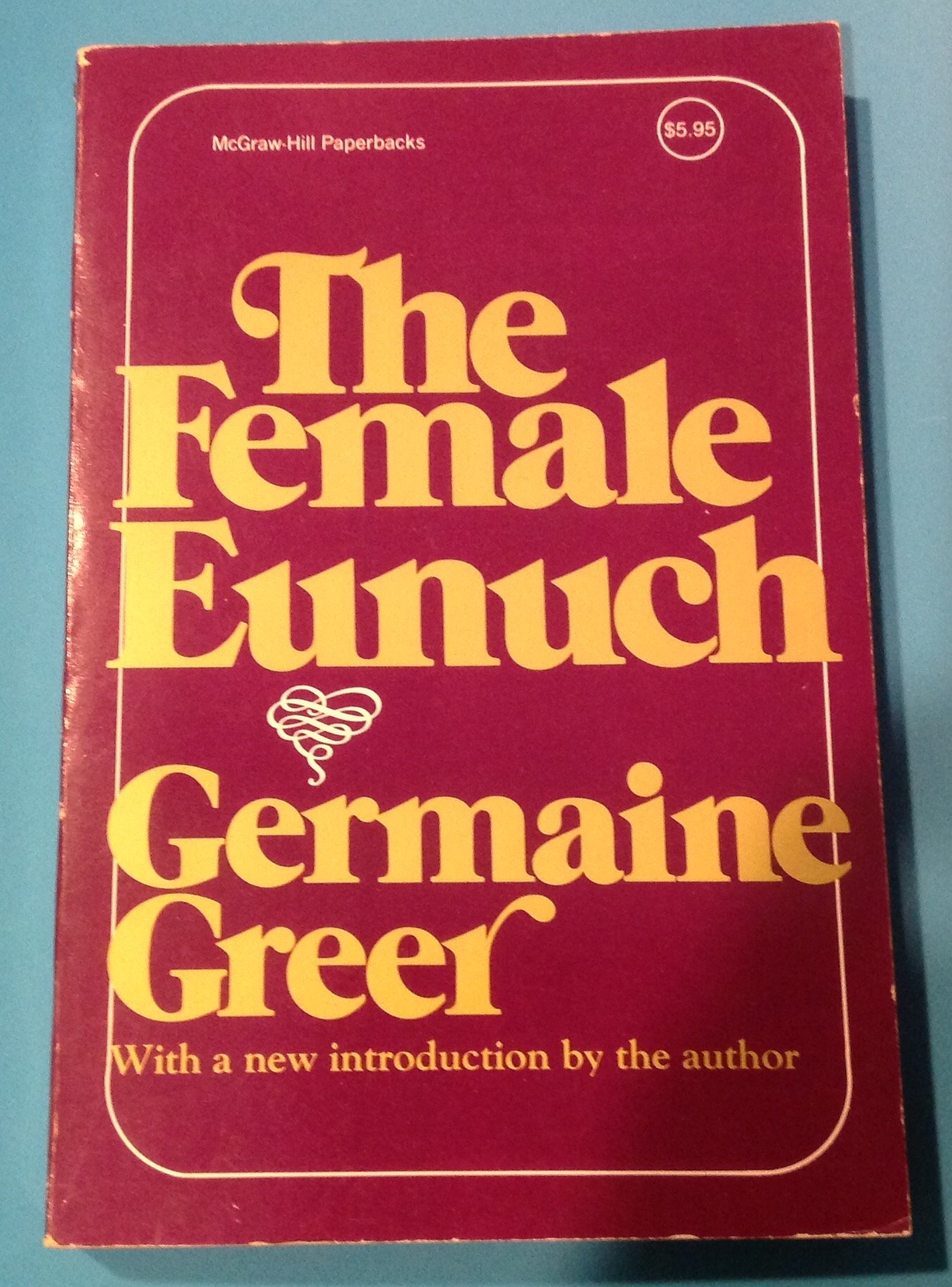 The Female Eunuch