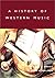 A History of Western Music by Donald J. Grout (2001-03-03)