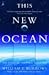 This New Ocean by Burrows, William E. [Paperback]