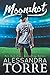 Moonshot by Alessandra Torre (2016-07-04)