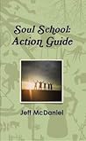 Soul School: Action Guide