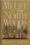 My Life in the North Woods