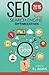 SEO 2016: Learn Search Engine Optimization by R L Adams (2015-05-19)