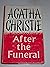 After the Funeral by Agatha Christie After the Funeral by Agatha Christie