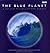 The Blue Planet by Andrew Byatt (2001-09-27)