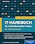IT-Handbuch für Fachinformatiker*innen: Der Ausbildungsbegleiter (German Edition)