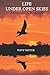 Life Under Open Skies: Adventures in Bushcraft 1st edition by Nester, Tony (2015) Paperback