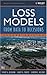 Loss Models: From Data to Decisions,2nd (Second) edition:2nd (Second) edition