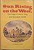 Sun Rising on the West: The Saga of Henry Clay and Elizabeth Smith