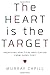 The Heart is the Target by Murray Capill (2014-05-16)