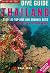 Thailand Dive Guide including Mergui and the Andemans by Paul Lees