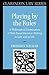 Playing by the Rules: A Philosophical Examination of Rule-Based Decision-Making in Law and in Life (Clarendon Law) Paperback April 22, 1993