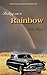 Riding on a Rainbow by Judi...