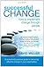 [Successful Change - How to Implement Change Through People] [Author: Miller, David] [June, 2011]