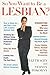 [(So You Want to be a Lesbian?)] [Author by Liz Tracey