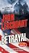 Betrayal by Lescroart, John (2008) Mass Market Paperback