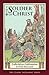 The Soldier of Christ: Talks before Confirmation by Mother Mary Loyola (2011-04-26)