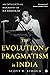 The Evolution of Pragmatism in India: An Intellectual Biography of B.R. Ambedkar