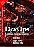 Devops: A Software Architect's Perspective by Len Bass