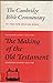 The Making of the Old Testament (Cambridge Bible Commentaries on the Old Testament)