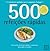500 Receitas: Refeições Ráp...