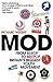 Mod: From Bebop to Britpop, Britain's Biggest Youth Movement by Weight, Richard (2015) Paperback