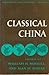 Readings in World History, Volume 5: Classical China