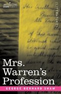 Mrs Warren's Profession (06) by Shaw, George Bernard [Paperback (2006)]