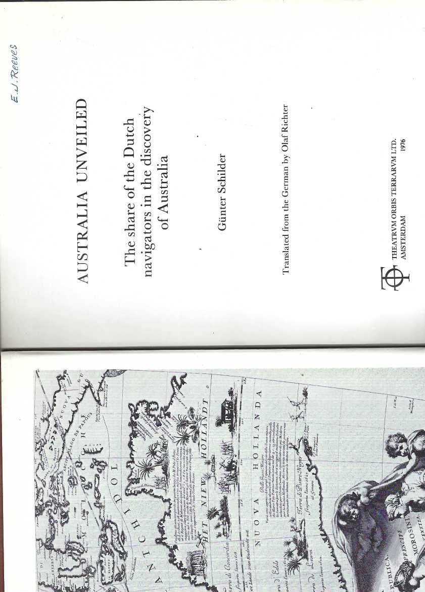 Australia unveiled: The share of the Dutch navigators in the discovery of Australia (Hardcover)