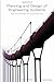 Planning and Design of Engineering Systems, Second Edition, Second Edition 2nd edition by Dandy, Graeme, Walker, David, Daniell, Trevor, Warner, Rober (2007) Paperback