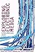 [Exploring Electronic Media: Chronicles and Challenges] (By: Peter B. Orlik) [published: March, 2007]